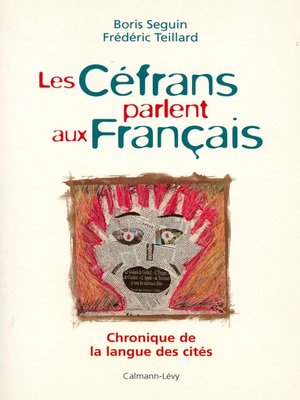 cover image of Les Céfrans parlent aux français